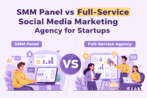 SMM panel vs full-service agency
