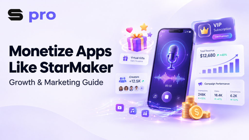 Monetize apps like StarMaker with virtual gifts, VIP subscriptions, app revenue analytics, and digital marketing strategies.