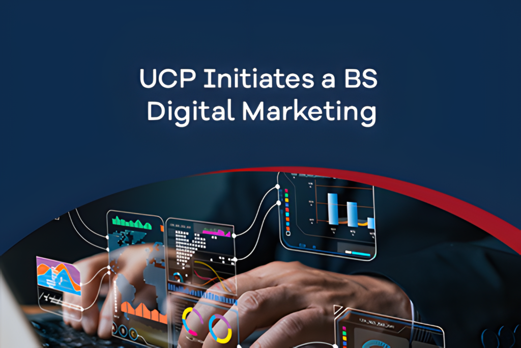 University of Central Punjab (UCP) – BS Digital Marketing (BSDM)