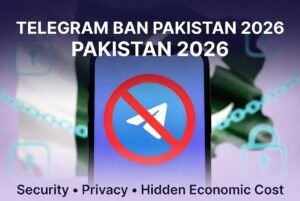 Alt Text: Telegram Ban Pakistan 2026 - Smartphone showing blocked Telegram app with prohibition symbol, Pakistan flag in background, representing security, privacy, and economic impact